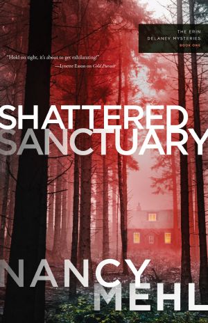 [The Erin Delaney Mysteries 01] • Shattered Sanctuary